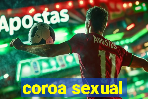 coroa sexual